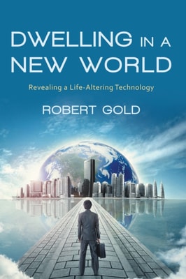 Dwelling in a New World