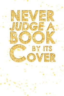 Never Judge a Book by Its Cover