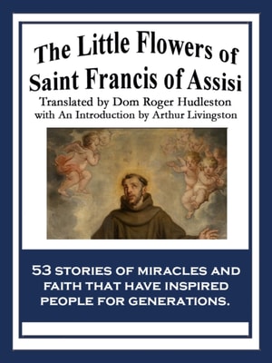 Little Flowers of Saint Francis of Assisi