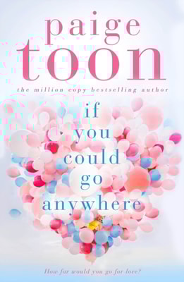 If You Could Go Anywhere