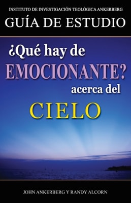  Que Hay De Emocionante Acerca Del Cielo?
