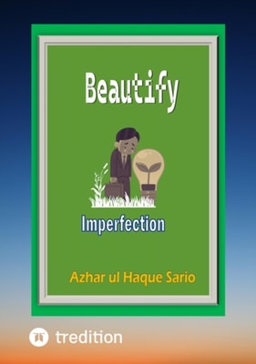 Beautify Imperfection