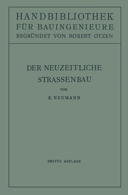 Der neuzeitliche Straßenbau