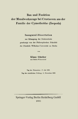 Bau und Funktion der Mundwerkzeuge bei Crustaceen aus der Familie der Cymothoïdae (Isopoda)