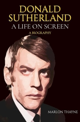 Donald Sutherland: A Life on Screen