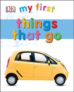 My First Things That Go