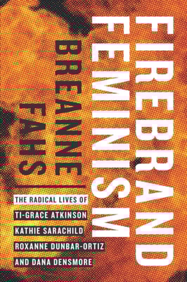 Firebrand Feminism