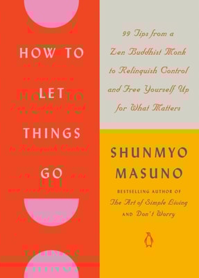How to Let Things Go