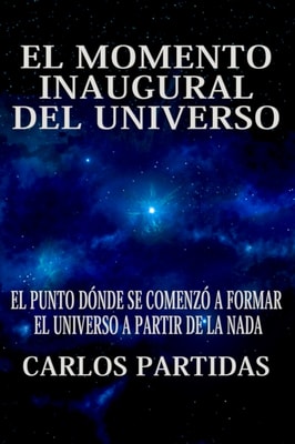El Momento Inaugural del Universo