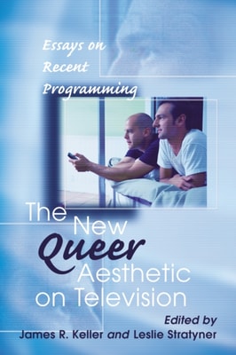 New Queer Aesthetic on Television