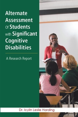Alternate Assessment of Students with Significant Cognitive Disabilities