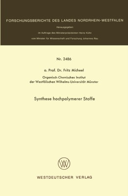 Synthese hochpolymerer Stoffe