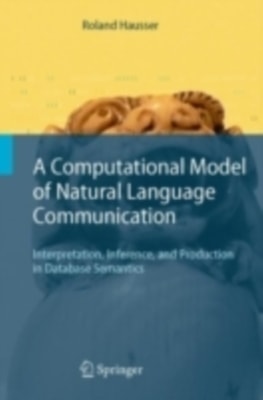 Computational Model of Natural Language Communication