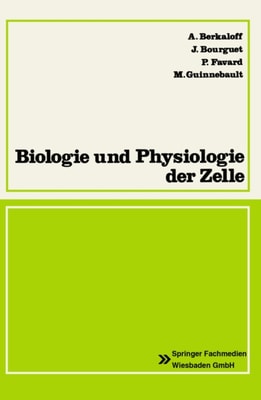 Biologie und Physiologie der Zelle