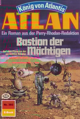 Atlan 120: Im Reich des Folterkönigs