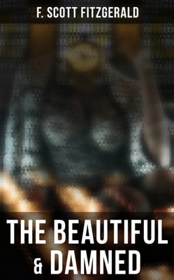 Beautiful & Damned