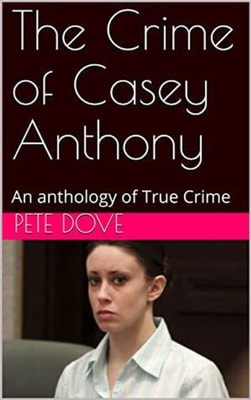 Crime of Casey Anthony
