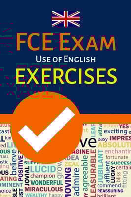 FCE Exam Use of English Exercises