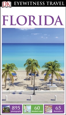 DK Eyewitness Travel Guide Florida