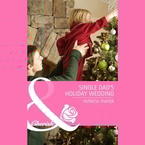 Single Dad's Holiday Wedding