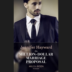 His Million-Dollar Marriage Proposal