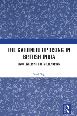 Gaidinliu Uprising in British India