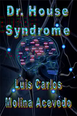 Dr. House Syndrome