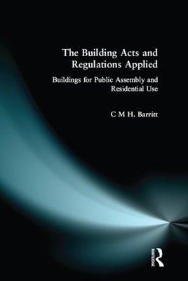 Building Acts and Regulations Applied