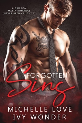 Forgotten Sins: A Bad Boy Mafia Romance