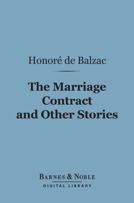 Marriage Contract and Other Stories (Barnes & Noble Digital Library)