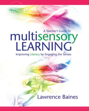 Teacher's Guide to Multisensory Learning