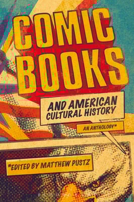 Comic Books and American Cultural History