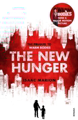 New Hunger (The Warm Bodies Series)