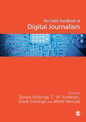 SAGE Handbook of Digital Journalism