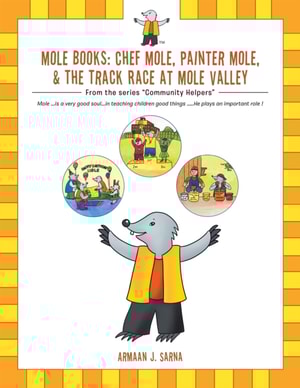 Mole Books: Chef Mole, Painter Mole, & the Track Race at Mole Valley
