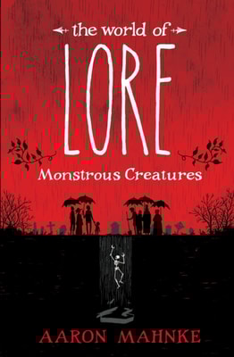 World of Lore: Monstrous Creatures