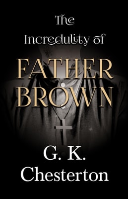 Incredulity of Father Brown