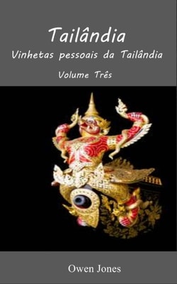 Tailandia - Volume Tres