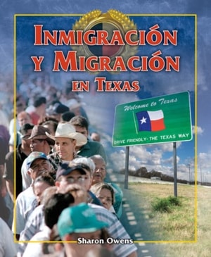 Inmigracion y migración en Texas (Immigration and Migration in Texas)