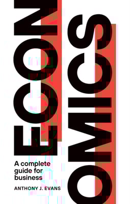 Economics: A Complete Guide for Business