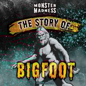 Story of Bigfoot