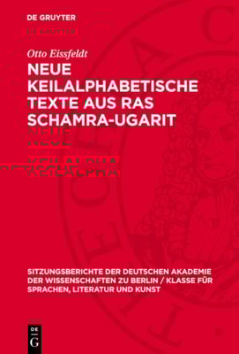 Neue Keilalphabetische Texte aus Ras Schamra-Ugarit