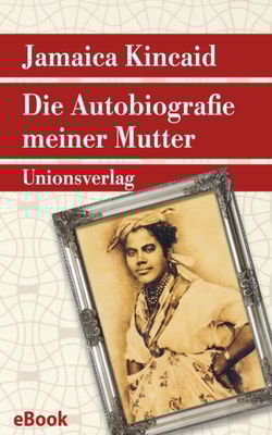 Die Autobiografie meiner Mutter