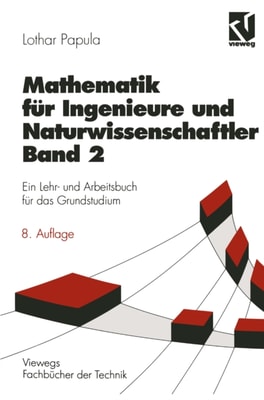 Mathematik für Ingenieure und Naturwissenschaftler 2