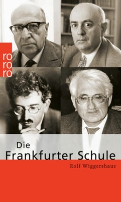 Die Frankfurter Schule
