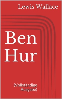 Ben Hur (Vollstandige Ausgabe)