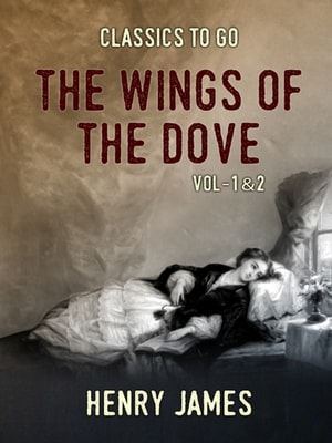 Wings of the Dove Vol - 1&2