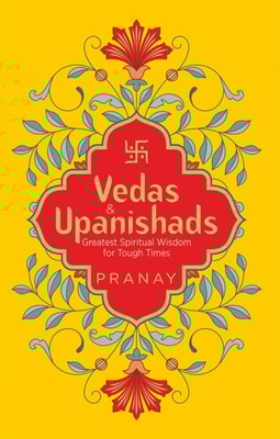 Vedas &amp; Upanishads