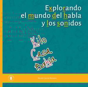 Explorando el mundo del habla y de los sonidos