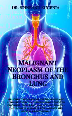 Lung Cancer Unveiled: From Research to Personalized Care